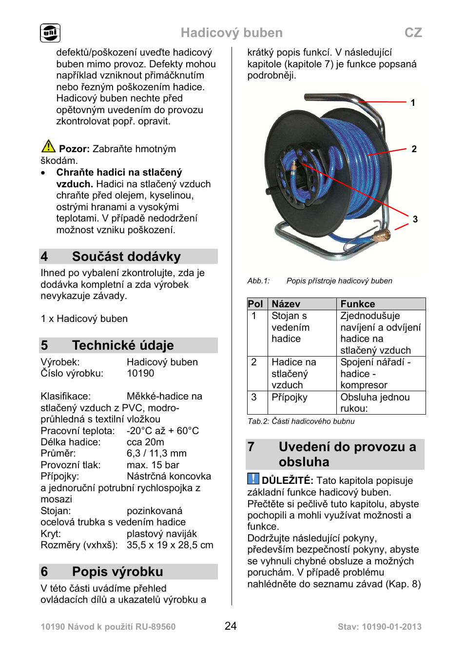 Hadicový buben cz, 4 součást dodávky, 5 technické údaje | 6 popis výrobku, 7uvedení do provozu a obsluha | Powerfix Air Compressor Hose Reel User Manual | Page 24 / 46