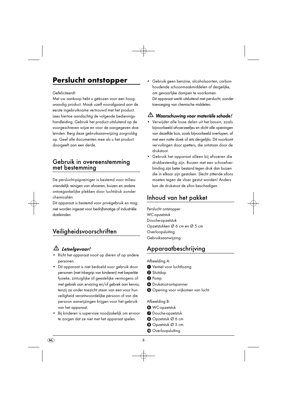 Perslucht ontstopper, Gebruik in overeenstemming met bestemming, Veiligheidsvoorschriften | Inhoud van het pakket, Apparaatbeschrijving, Letselgevaar, Waarschuwing voor materiële schade | Powerfix PPR 4 B2 User Manual | Page 11 / 27