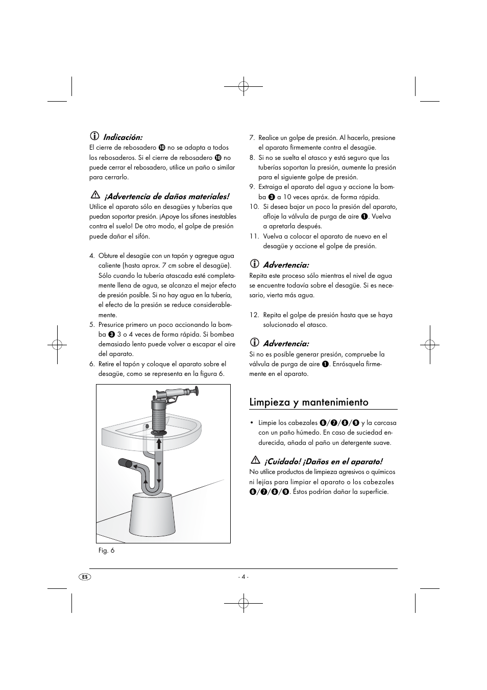 Limpieza y mantenimiento, Indicación, Advertencia de daños materiales | Advertencia, Cuidado! ¡daños en el aparato | Powerfix PPR 4 B2 User Manual | Page 7 / 27