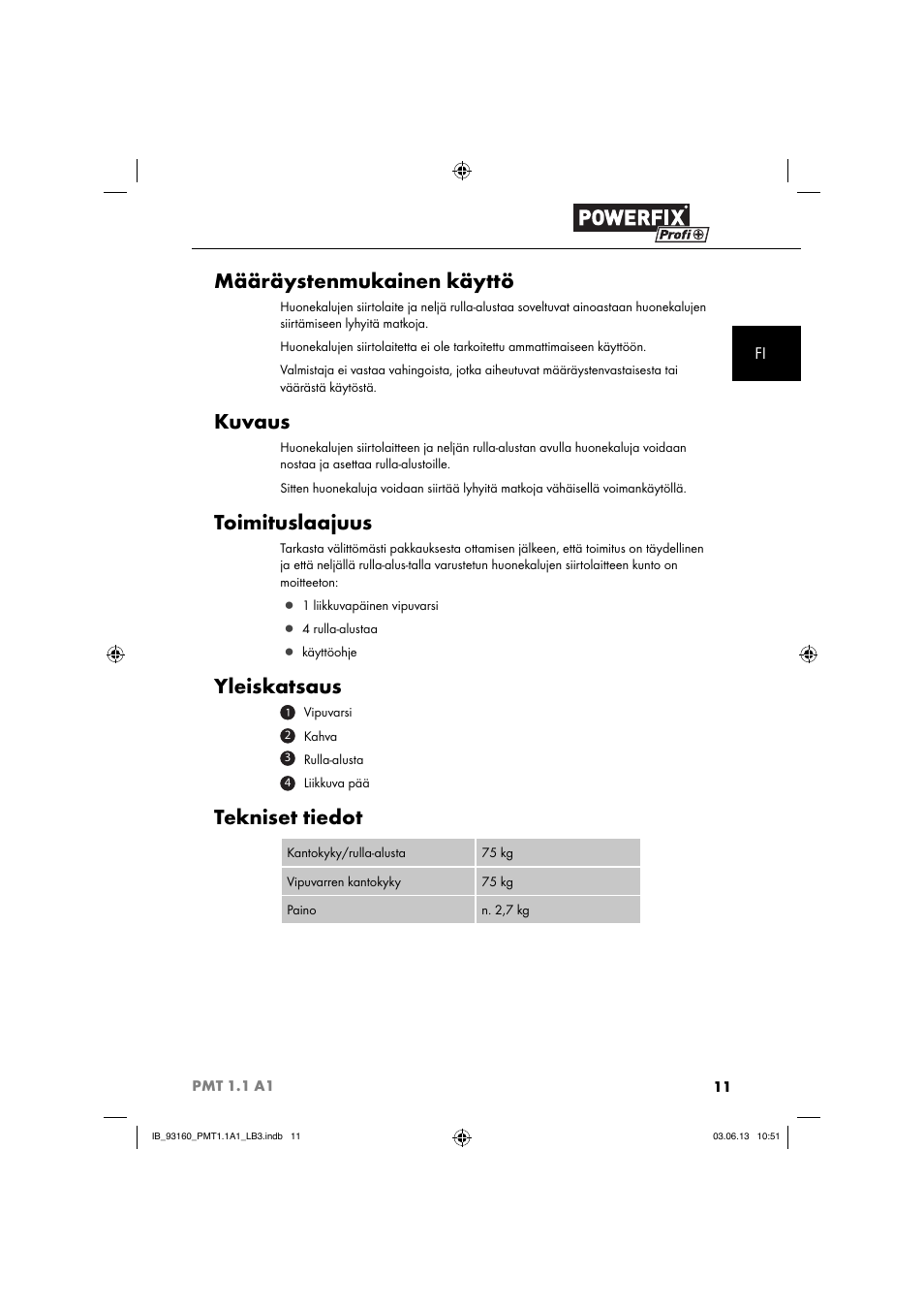 Määräystenmukainen käyttö, Kuvaus, Toimituslaajuus | Yleiskatsaus, Tekniset tiedot | Powerfix PMT 1.1 A1 User Manual | Page 14 / 60