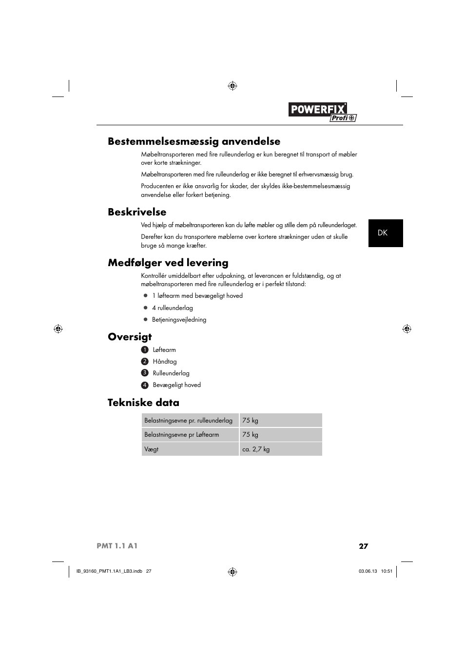 Bestemmelsesmæssig anvendelse, Beskrivelse, Medfølger ved levering | Oversigt, Tekniske data | Powerfix PMT 1.1 A1 User Manual | Page 30 / 60