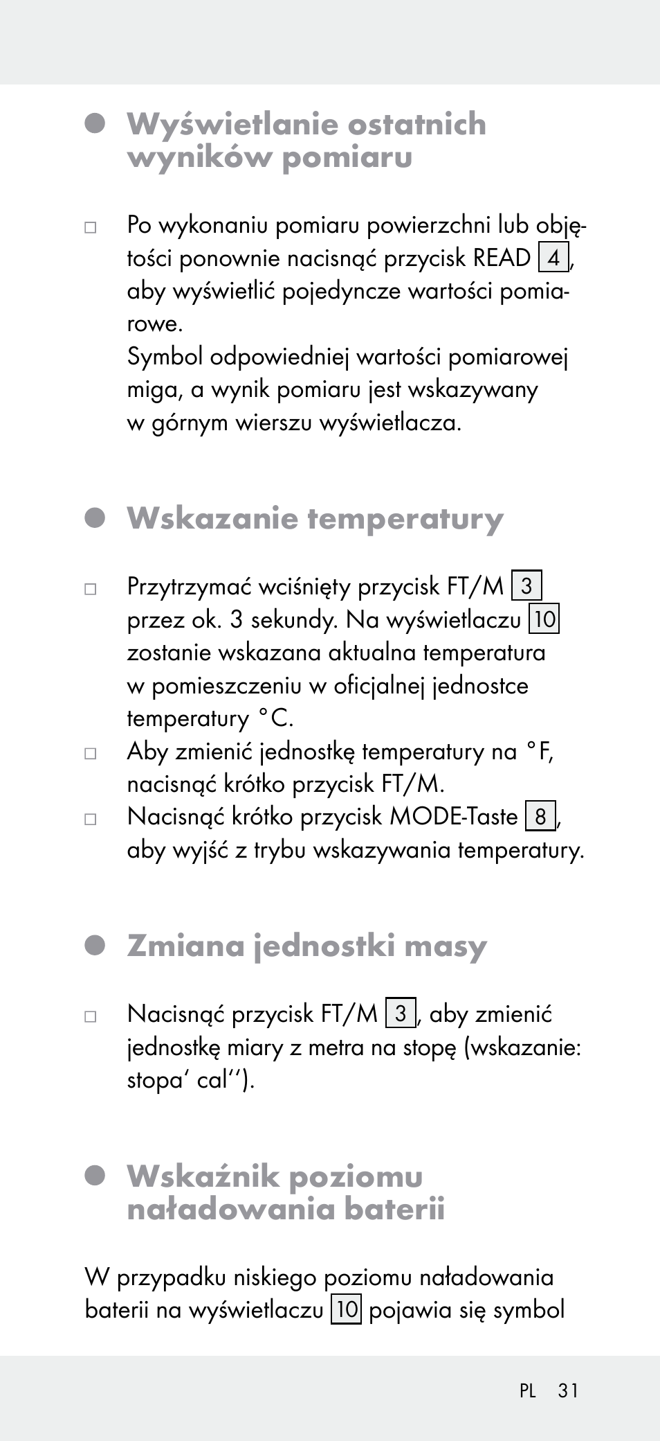 Wyświetlanie ostatnich wyników pomiaru, Wskazanie temperatury, Zmiana jednostki masy | Wskaźnik poziomu naładowania baterii | Powerfix Z31697A User Manual | Page 31 / 105