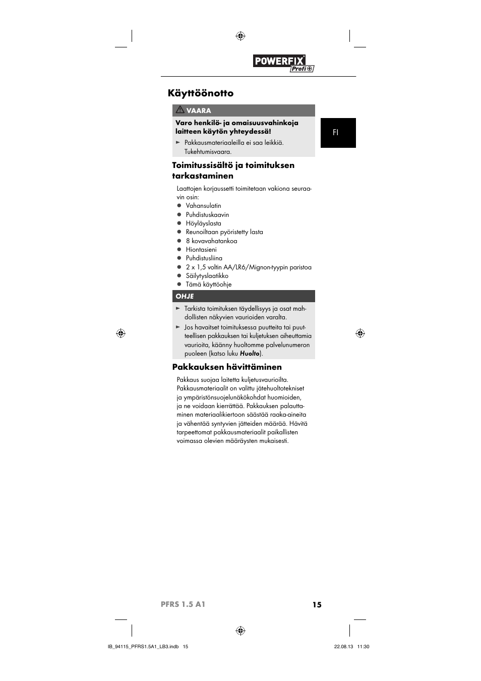 Käyttöönotto, Toimitussisältö ja toimituksen tarkastaminen, Pakkauksen hävittäminen | Powerfix PFRS 1.5 A1 User Manual | Page 18 / 74