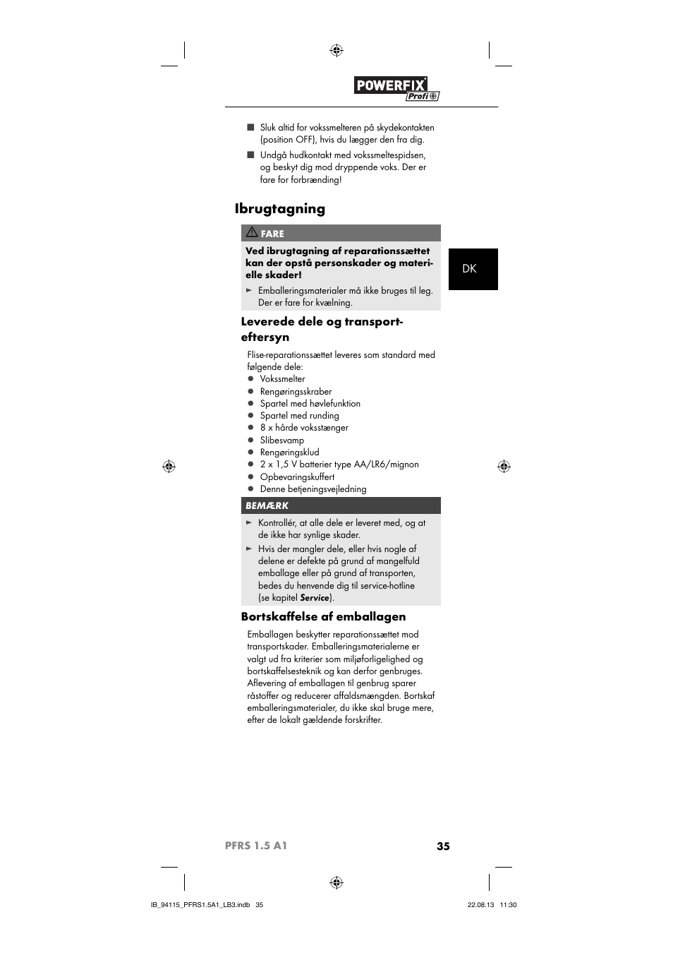 Ibrugtagning, Leverede dele og transport- eftersyn, Bortskaﬀ else af emballagen | Powerfix PFRS 1.5 A1 User Manual | Page 38 / 74