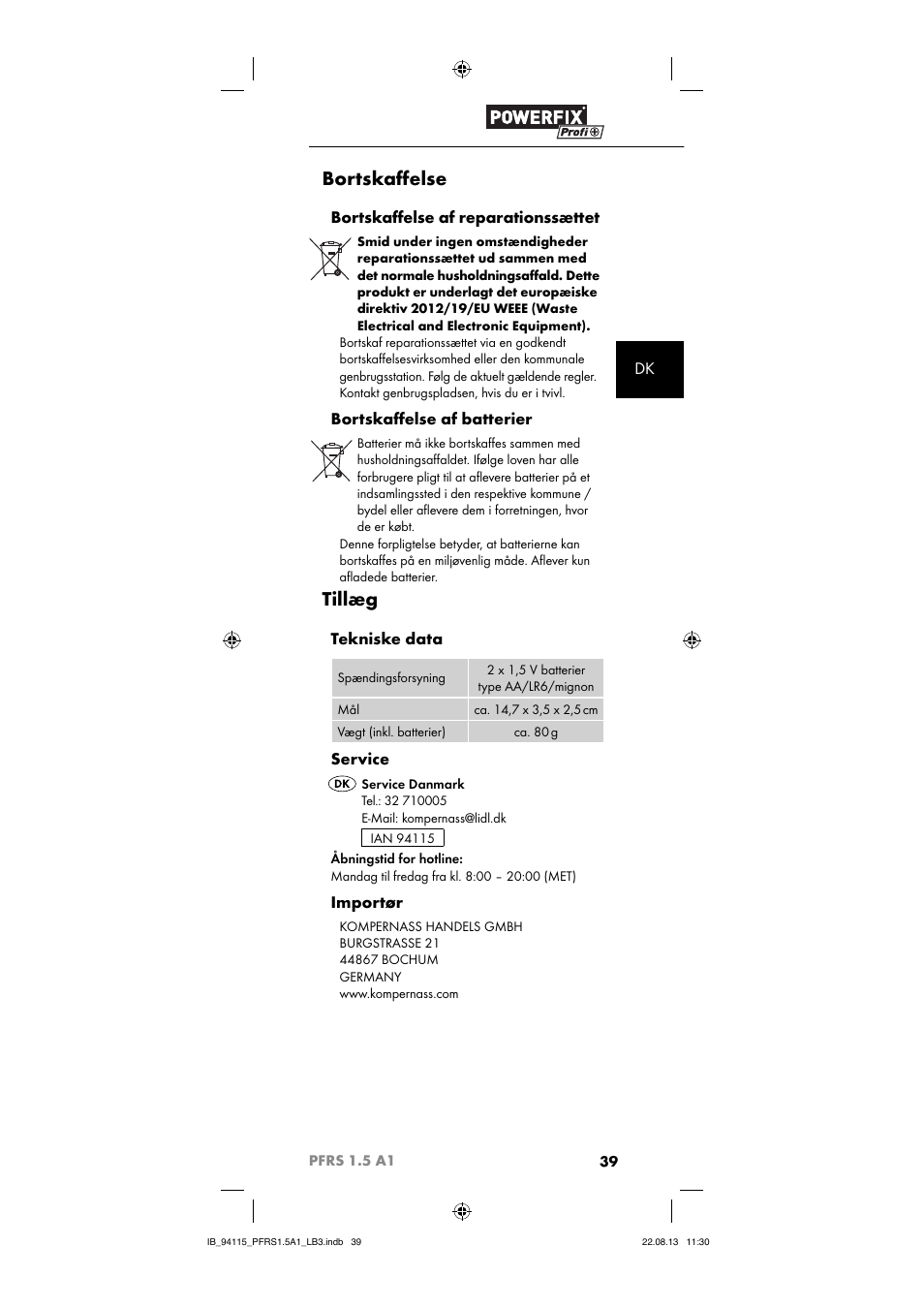 Bortskaﬀ else, Tillæg, Bortskaﬀ else af reparationssættet | Bortskaﬀ else af batterier, Tekniske data, Service, Importør | Powerfix PFRS 1.5 A1 User Manual | Page 42 / 74