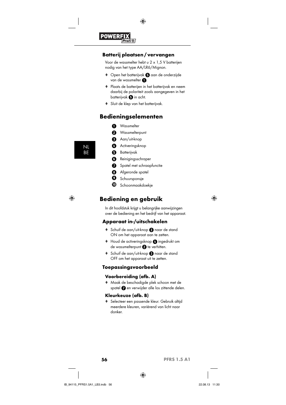 Bedieningselementen, Bediening en gebruik, Nl be batterij plaatsen / vervangen | Apparaat in-/uitschakelen, Toepassingsvoorbeeld | Powerfix PFRS 1.5 A1 User Manual | Page 59 / 74