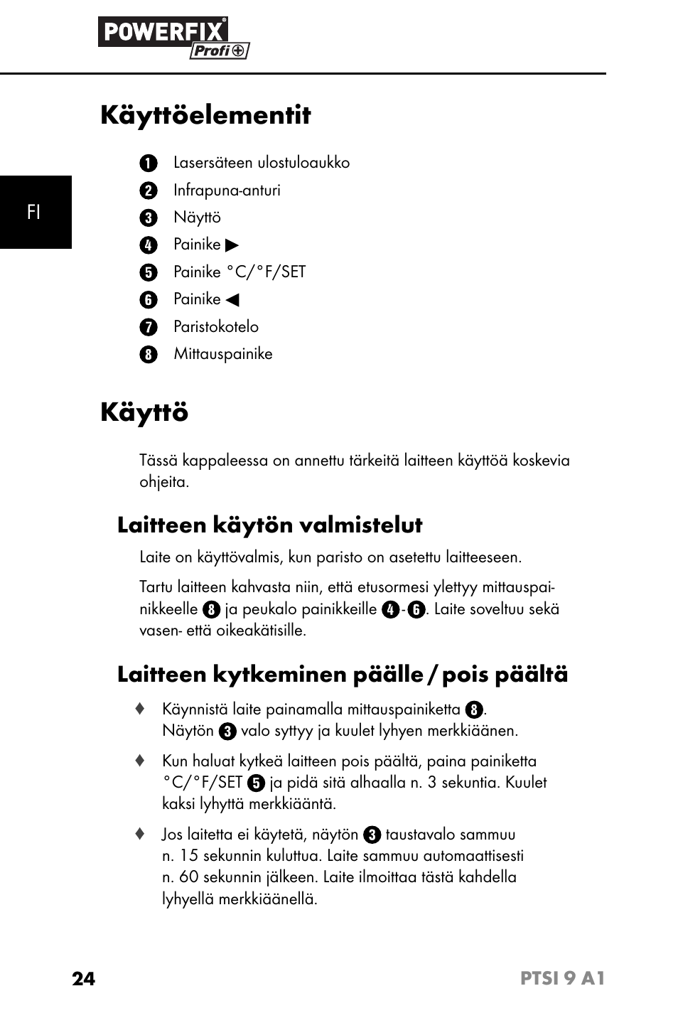 Käyttöelementit, Käyttö, Laitteen käytön valmistelut | Laitteen kytkeminen päälle / pois päältä | Powerfix PTSI 9 A1 User Manual | Page 27 / 115