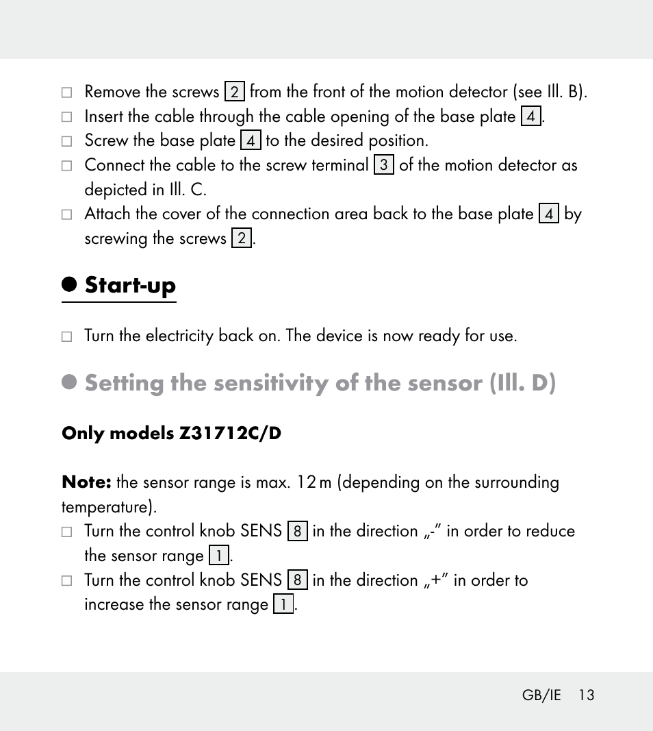 Start-up, Setting the sensitivity of the sensor (ill. d) | Powerfix Z31712A/Z31712B Z31712C/Z31712D User Manual | Page 13 / 78