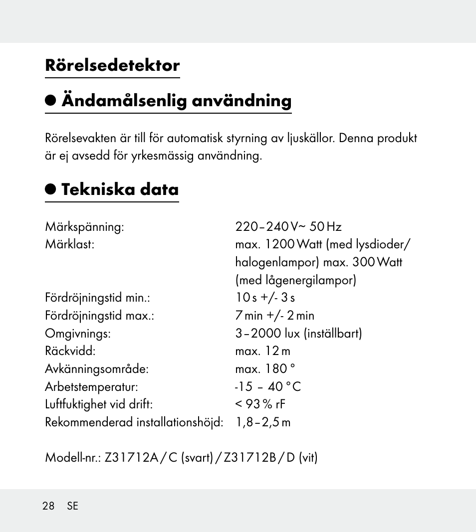 Rörelsedetektor ändamålsenlig användning, Tekniska data | Powerfix Z31712A/Z31712B Z31712C/Z31712D User Manual | Page 28 / 78