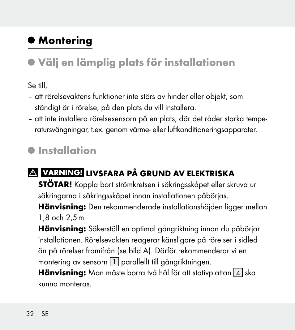 Montering välj en lämplig plats för installationen, Installation | Powerfix Z31712A/Z31712B Z31712C/Z31712D User Manual | Page 32 / 78