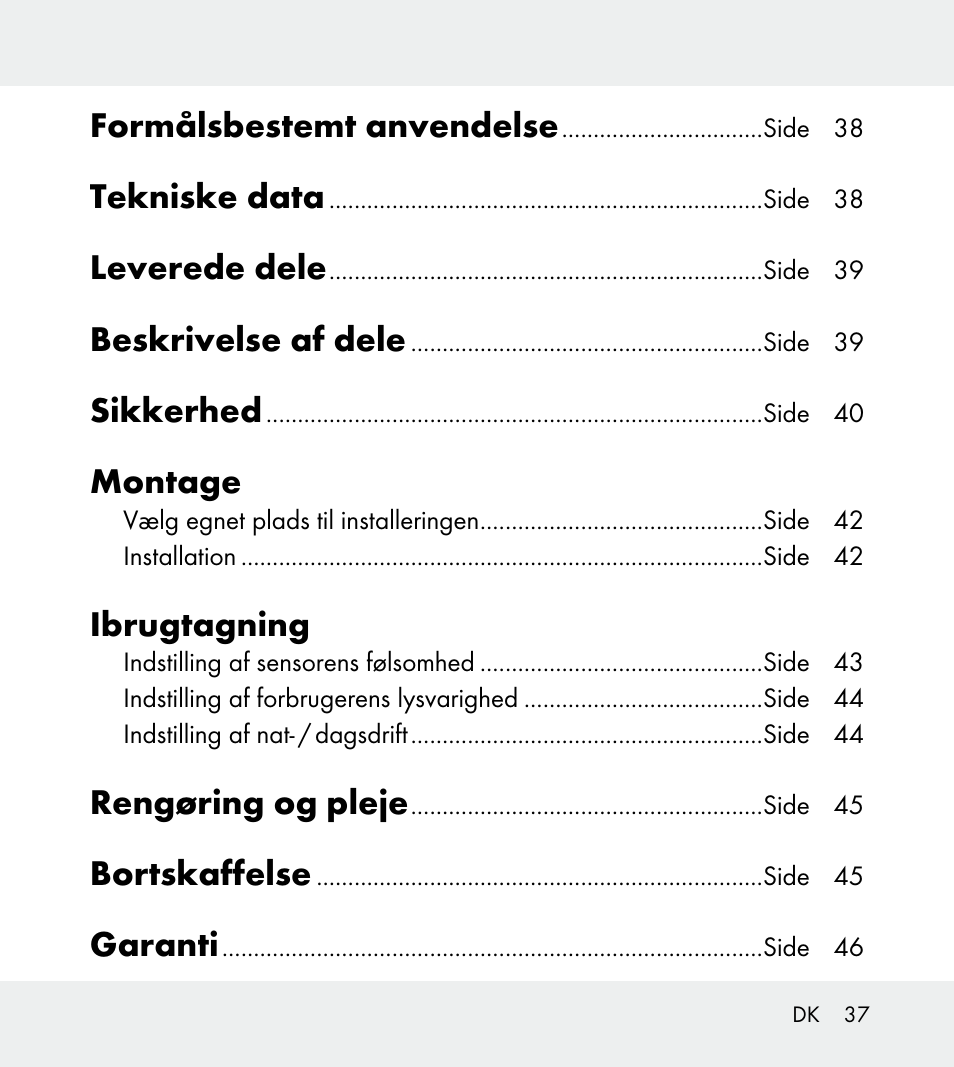 Formålsbestemt anvendelse, Tekniske data, Leverede dele | Beskrivelse af dele, Sikkerhed, Montage, Ibrugtagning, Rengøring og pleje, Bortskaffelse, Garanti | Powerfix Z31712A/Z31712B Z31712C/Z31712D User Manual | Page 37 / 78