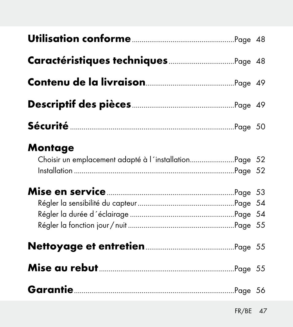 Utilisation conforme, Caractéristiques techniques, Contenu de la livraison | Descriptif des pièces, Sécurité, Montage, Mise en service, Nettoyage et entretien, Mise au rebut, Garantie | Powerfix Z31712A/Z31712B Z31712C/Z31712D User Manual | Page 47 / 78