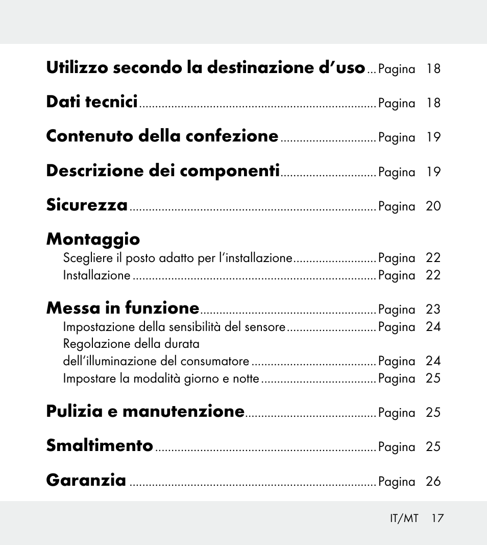 Utilizzo secondo la destinazione d’uso, Dati tecnici, Contenuto della confezione | Descrizione dei componenti, Sicurezza, Montaggio, Messa in funzione, Pulizia e manutenzione, Smaltimento, Garanzia | Powerfix Z31712A/Z31712B Z31712C/Z31712D User Manual | Page 17 / 59