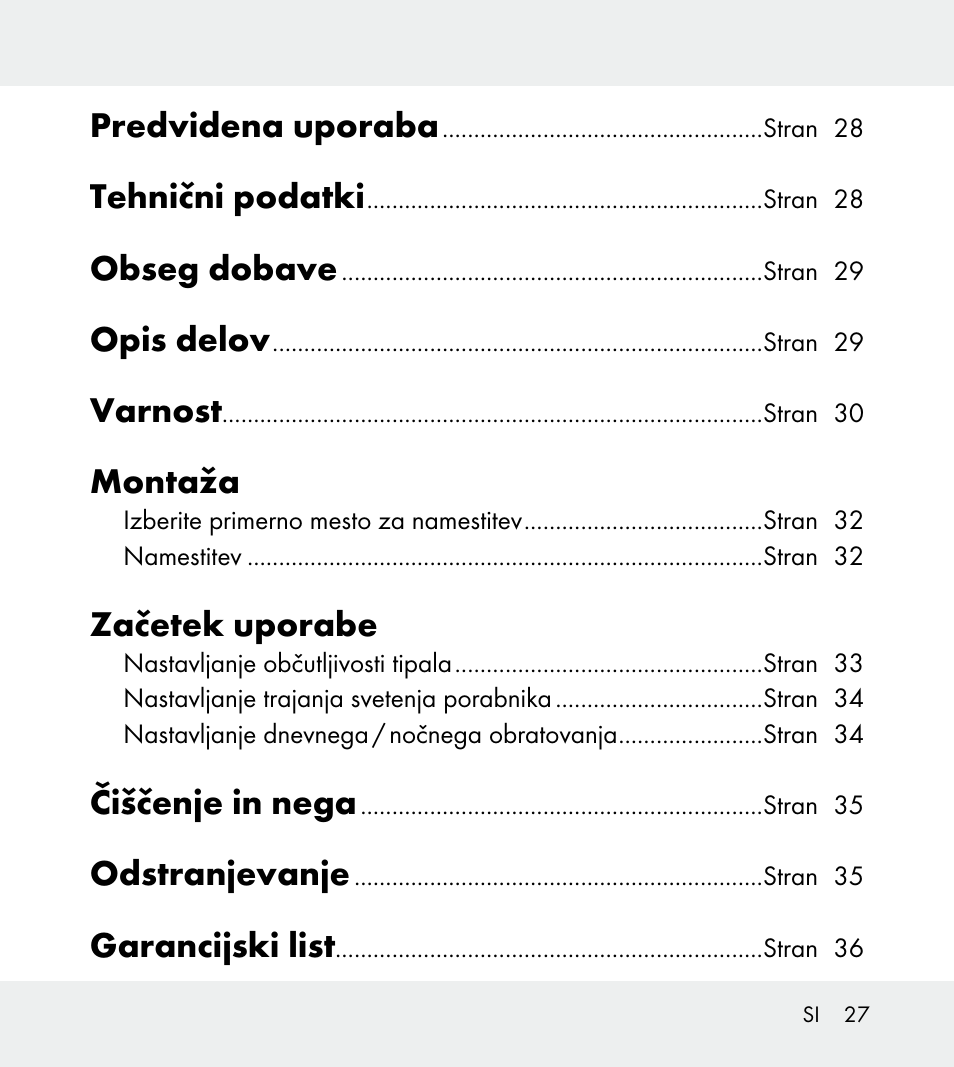 Predvidena uporaba, Tehnični podatki, Obseg dobave | Opis delov, Varnost, Montaža, Začetek uporabe, Čiščenje in nega, Odstranjevanje, Garancijski list | Powerfix Z31712A/Z31712B Z31712C/Z31712D User Manual | Page 27 / 68