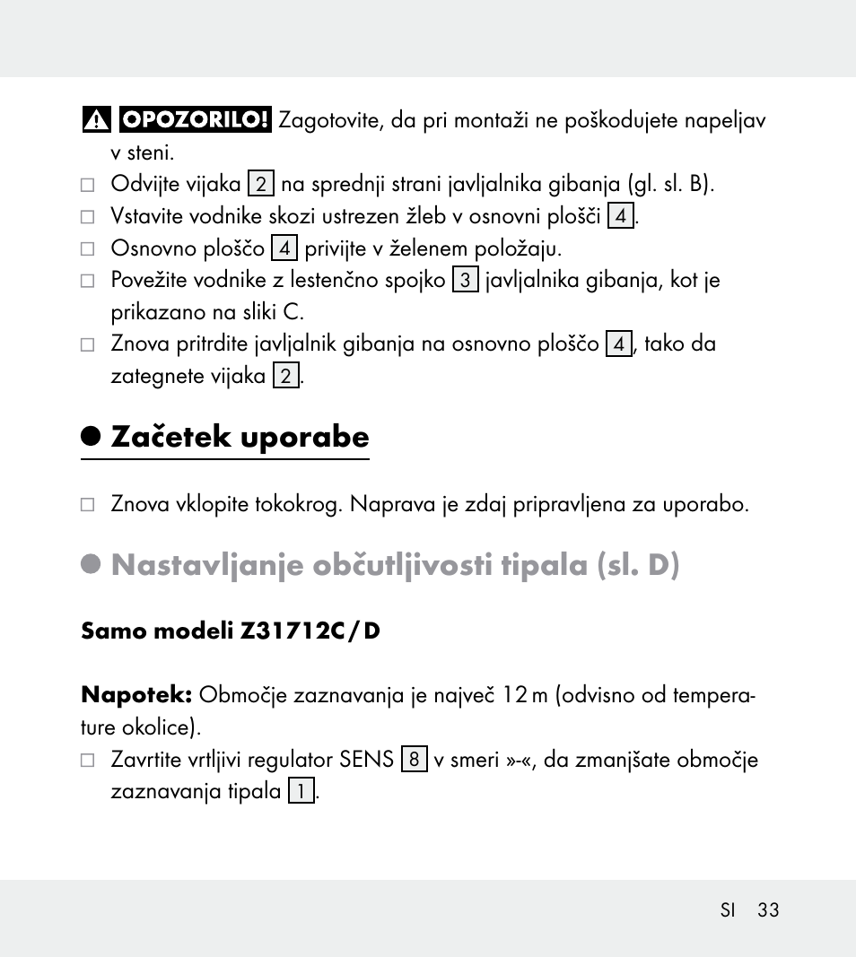 Začetek uporabe, Nastavljanje občutljivosti tipala (sl. d) | Powerfix Z31712A/Z31712B Z31712C/Z31712D User Manual | Page 33 / 68