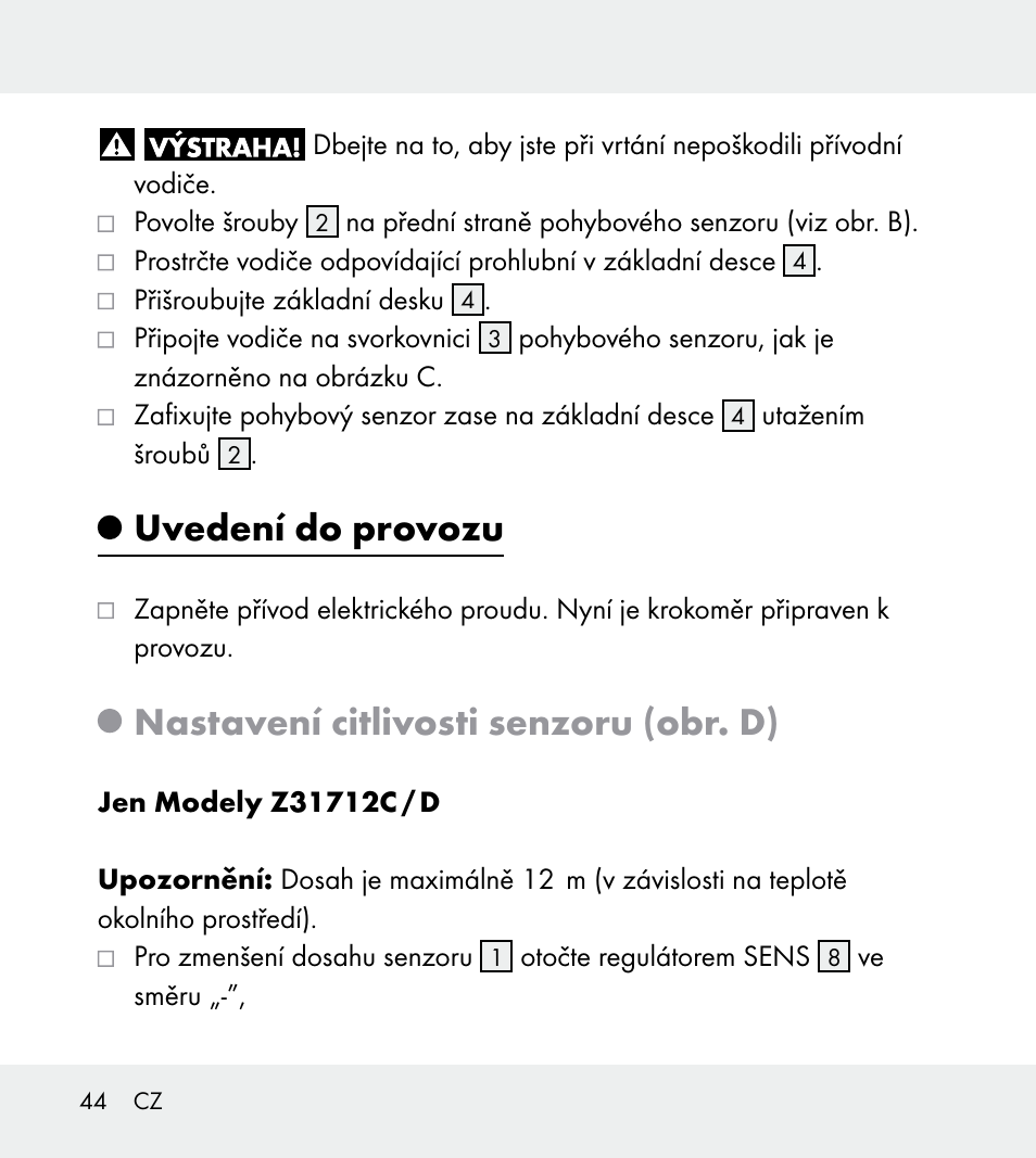 Uvedení do provozu, Nastavení citlivosti senzoru (obr. d) | Powerfix Z31712A/Z31712B Z31712C/Z31712D User Manual | Page 44 / 68