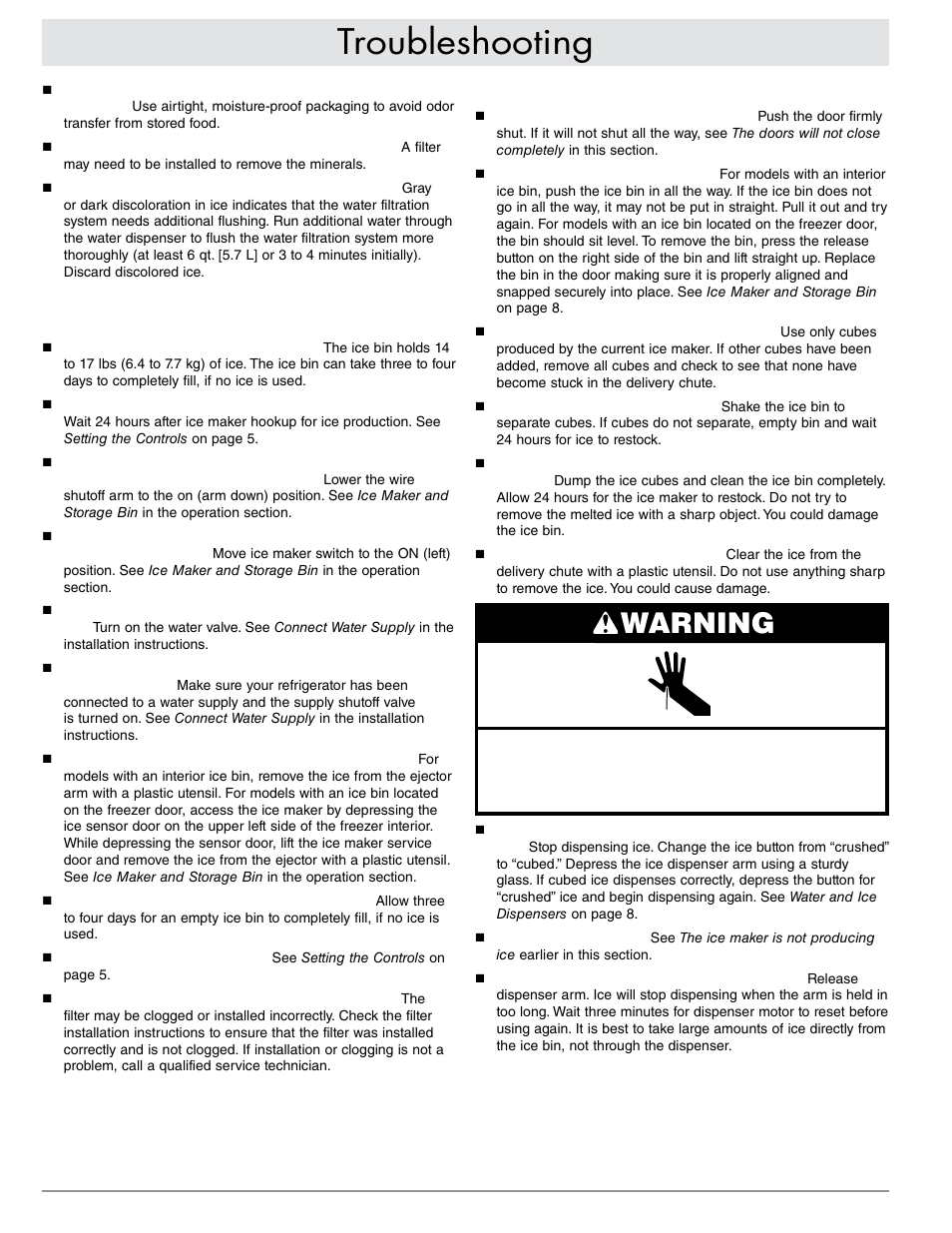 Troubleshooting, Warning, The ice dispenser will not operate properly | Dacor EF42DBSS User Manual | Page 18 / 24