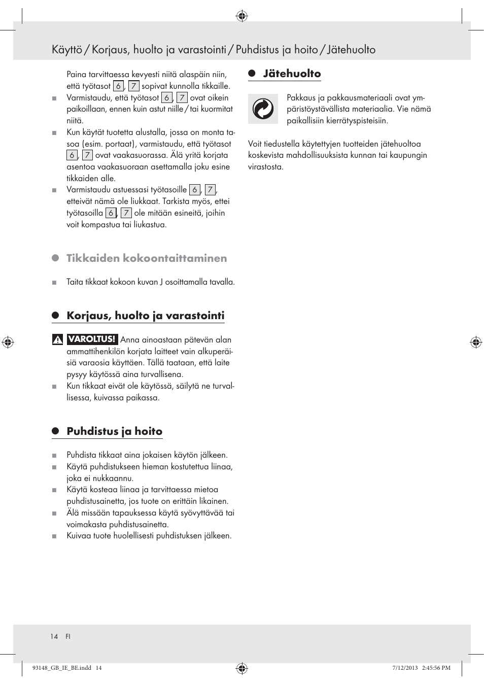 Tikkaiden kokoontaittaminen, Korjaus, huolto ja varastointi, Puhdistus ja hoito | Jätehuolto | Powerfix Z30473 User Manual | Page 14 / 48