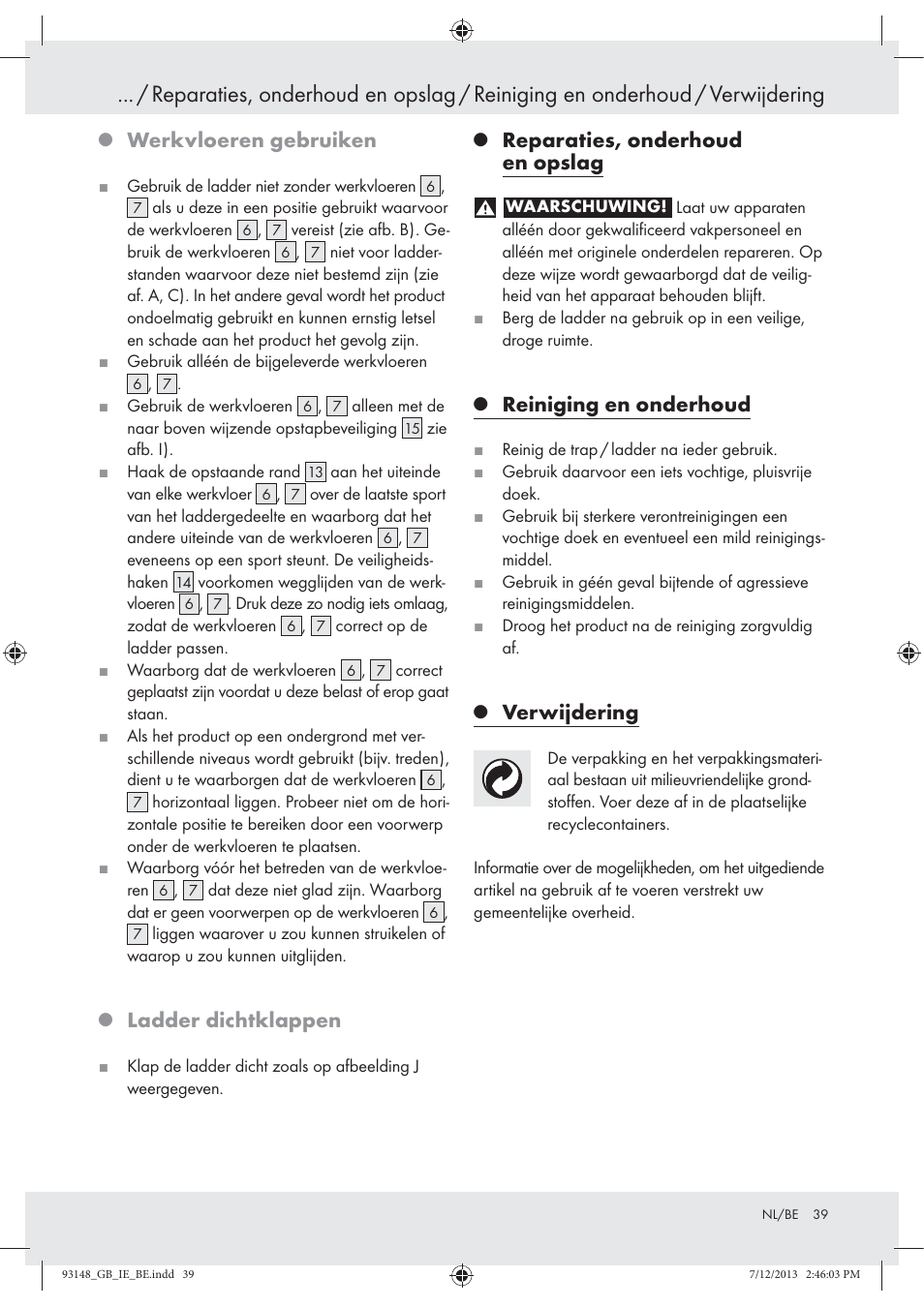 Werkvloeren gebruiken, Ladder dichtklappen, Reparaties, onderhoud en opslag | Reiniging en onderhoud, Verwijdering | Powerfix Z30473 User Manual | Page 39 / 48