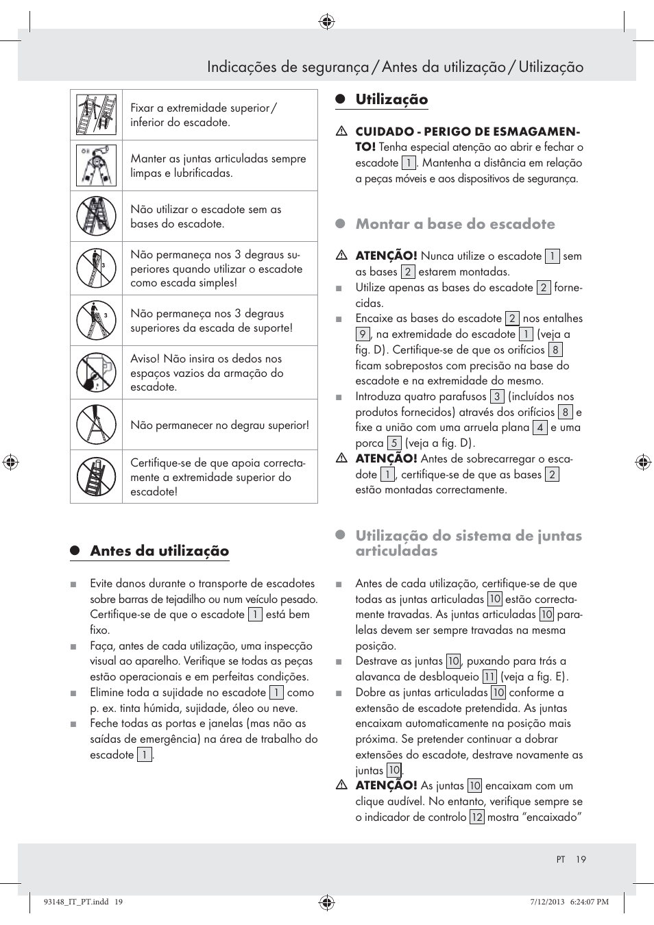Antes da utilização, Utilização, Montar a base do escadote | Utilização do sistema de juntas articuladas | Powerfix Z30473 User Manual | Page 19 / 35