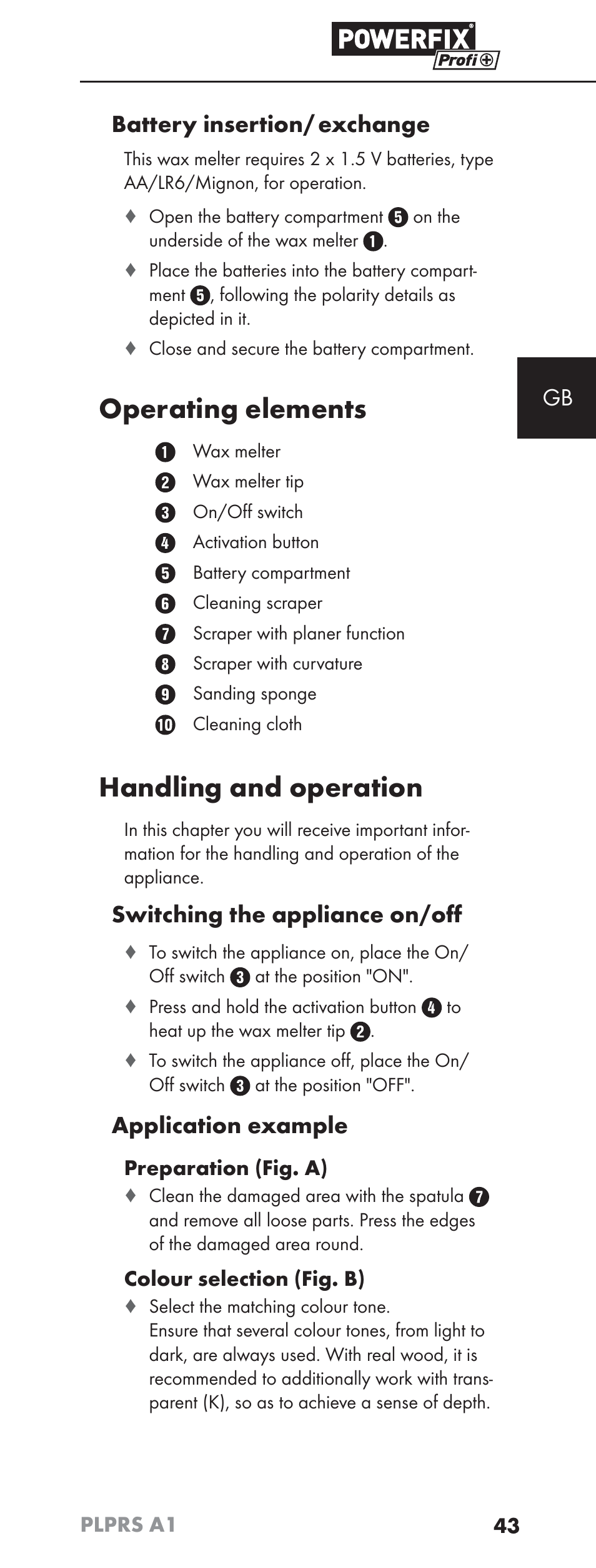 Operating elements, Handling and operation, Gb battery insertion/ exchange | Switching the appliance on/oﬀ, Application example | Powerfix PLPRS A1 User Manual | Page 46 / 51