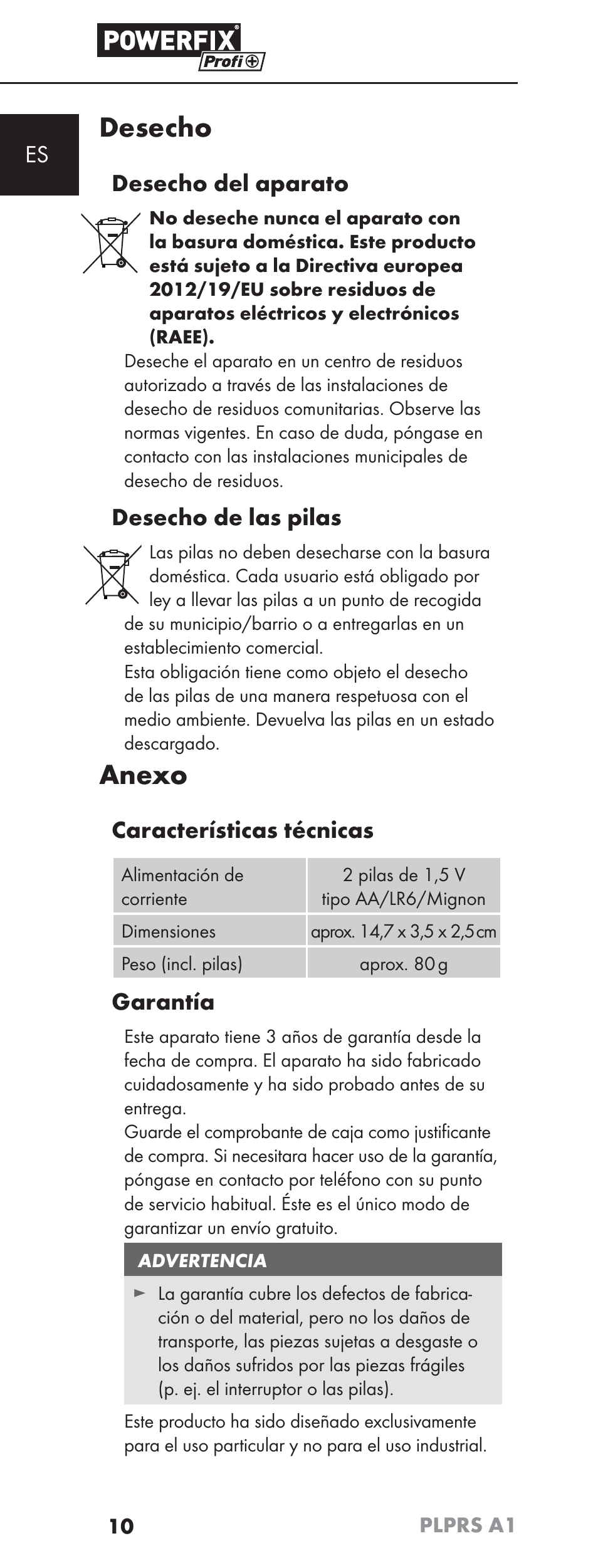 Desecho, Anexo, Desecho del aparato | Desecho de las pilas, Características técnicas, Garantía | Powerfix PLPRS A1 User Manual | Page 13 / 51