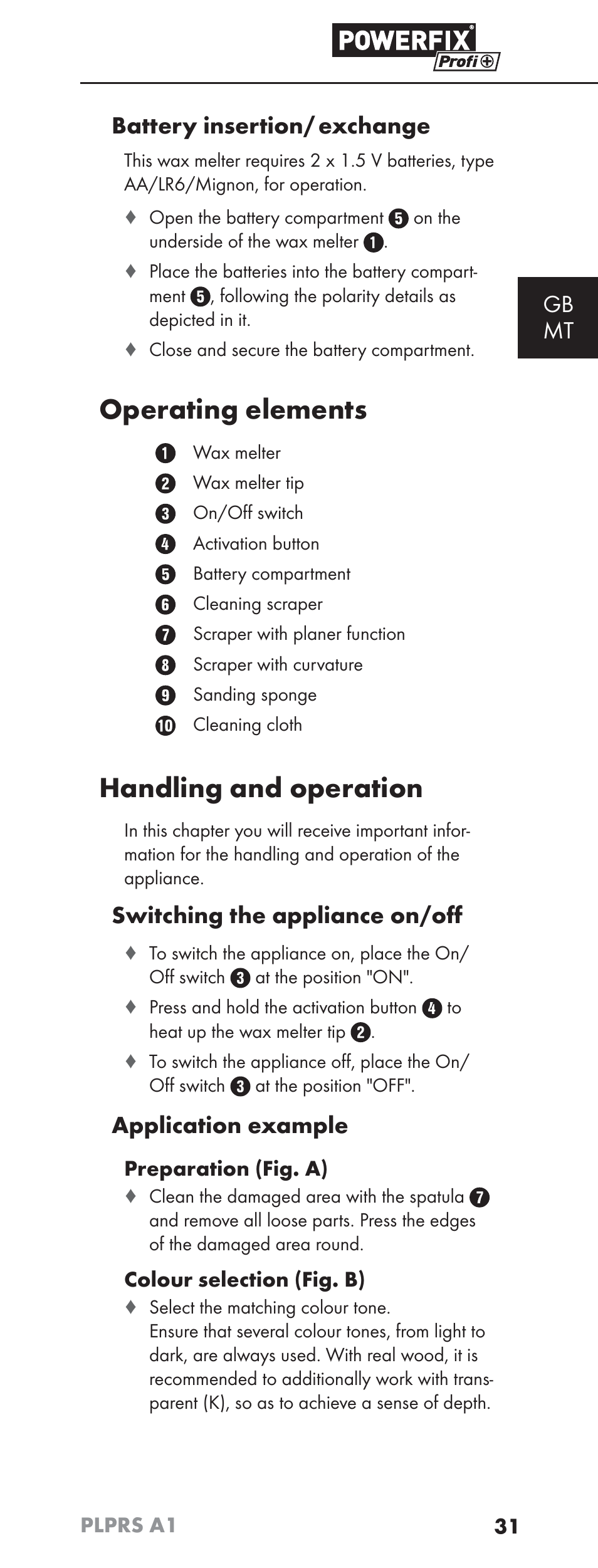 Operating elements, Handling and operation, Gb mt battery insertion/ exchange | Switching the appliance on/oﬀ, Application example | Powerfix PLPRS A1 User Manual | Page 34 / 51