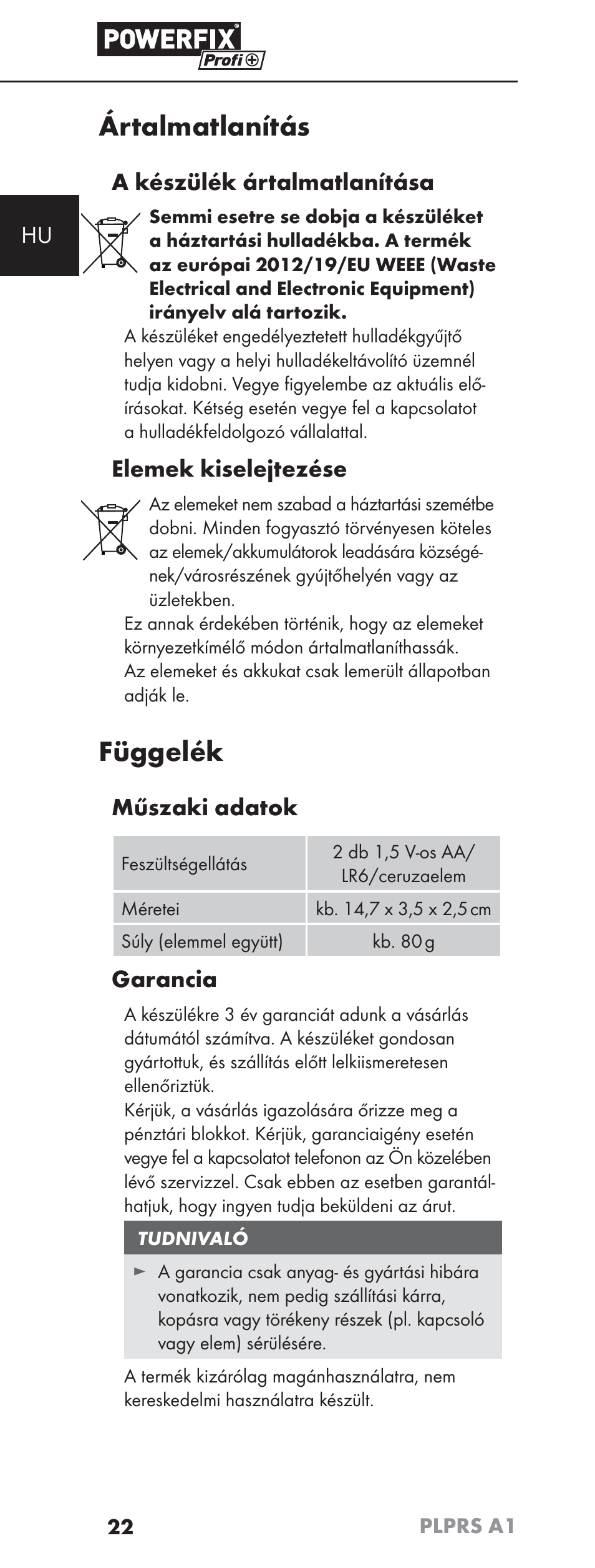 Ártalmatlanítás, Függelék, A készülék ártalmatlanítása | Elemek kiselejtezése, Műszaki adatok, Garancia | Powerfix PLPRS A1 User Manual | Page 25 / 63