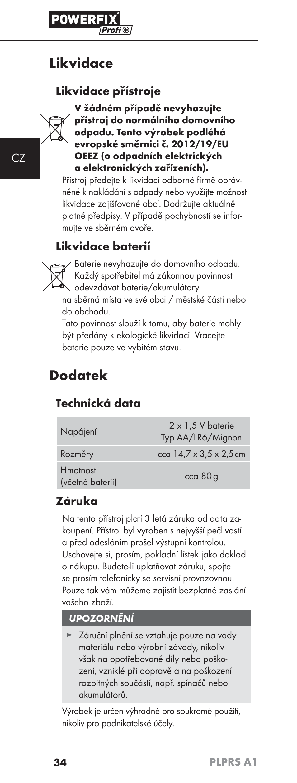 Likvidace, Dodatek, Likvidace přístroje | Likvidace baterií, Technická data, Záruka | Powerfix PLPRS A1 User Manual | Page 37 / 63