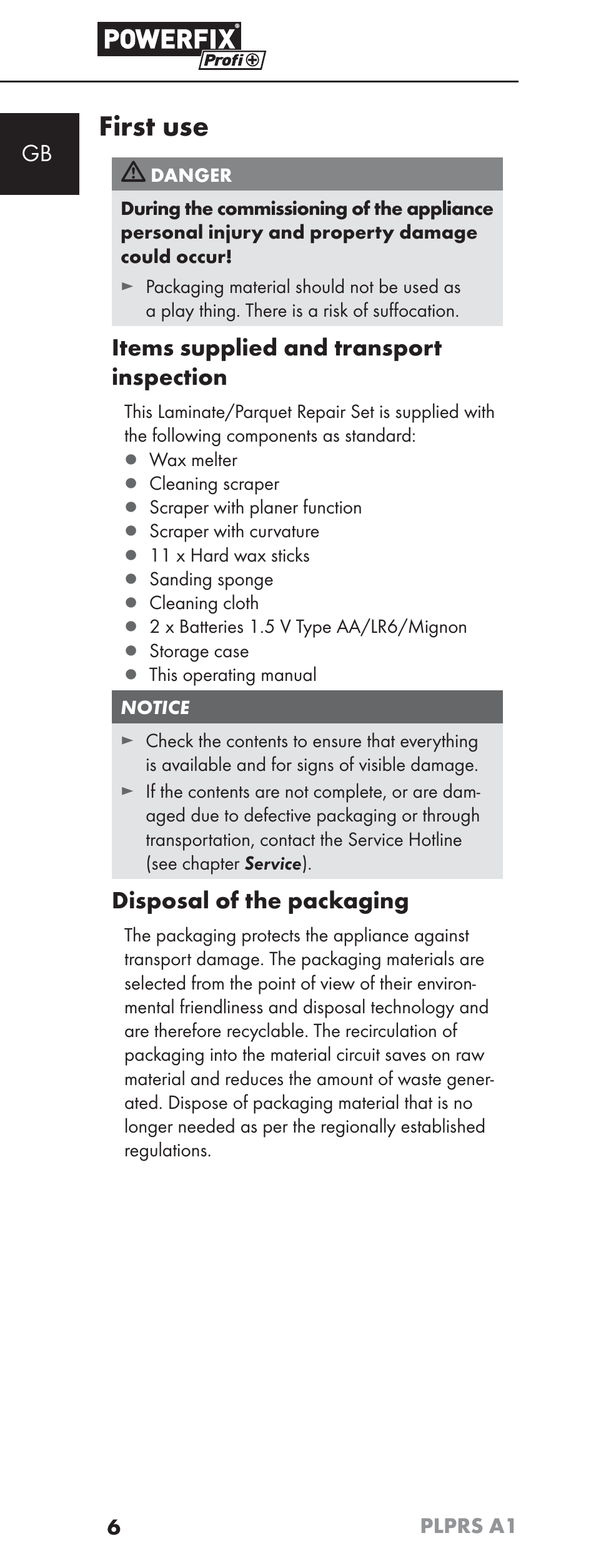 First use, Items supplied and transport inspection, Disposal of the packaging | Powerfix PLPRS A1 User Manual | Page 9 / 63