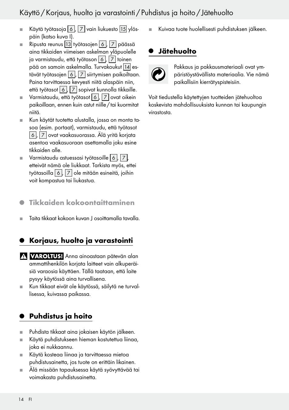 Q tikkaiden kokoontaittaminen, Q korjaus, huolto ja varastointi, Q puhdistus ja hoito | Q jätehuolto, Korjaus, huolto ja varastointi, Sivu 14, Puhdistus ja hoito, Jätehuolto, Tikkaiden kokoontaittaminen | Powerfix Z30473 User Manual | Page 14 / 48