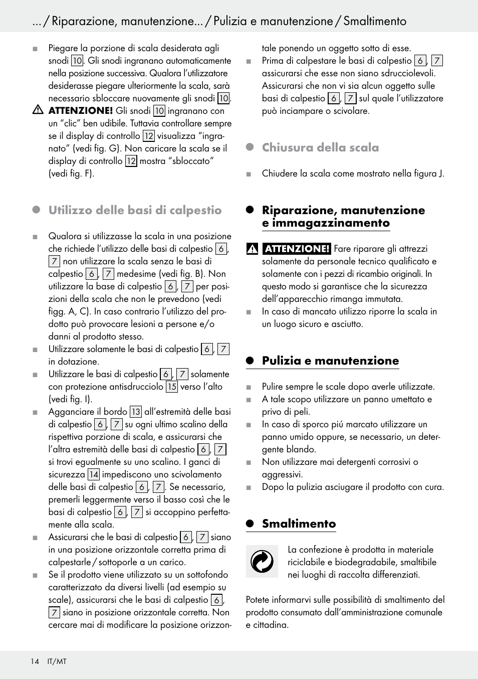 Q utilizzo delle basi di calpestio, Q chiusura della scala, Q riparazione, manutenzione e immagazzinamento | Q pulizia e manutenzione, Q smaltimento, Riparazione, manutenzione e immagazzinamento, Pulizia e manutenzione, Smaltimento, Utilizzo delle basi di calpestio, Chiusura della scala | Powerfix Z30473 User Manual | Page 14 / 35
