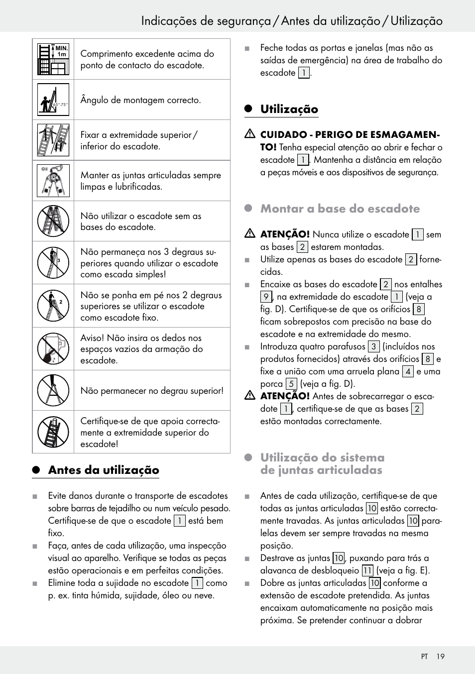 Q antes da utilização, Q utilização, Q montar a base do escadote | Q utilização do sistema de juntas articuladas, Antes da utilização, Utilização, Montar a base do escadote, Utilização do sistema de juntas articuladas | Powerfix Z30473 User Manual | Page 19 / 35