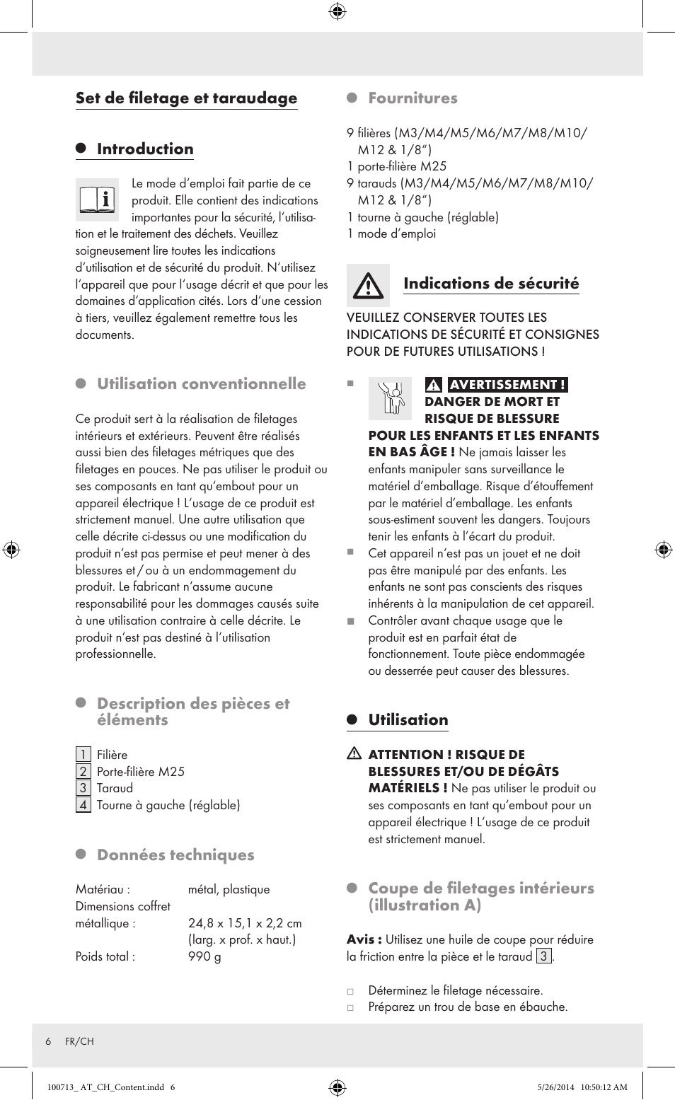 Set de filetage et taraudage, Introduction, Utilisation conventionnelle | Description des pièces et éléments, Données techniques, Fournitures, Indications de sécurité, Utilisation, Coupe de filetages intérieurs (illustration a) | Powerfix Z30003 User Manual | Page 6 / 10