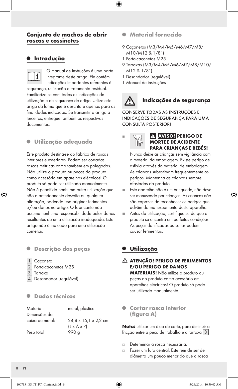 Conjunto de machos de abrir roscas e cossinetes, Introdução, Utilização adequada | Descrição das peças, Dados técnicos, Material fornecido, Indicações de segurança, Utilização, Cortar rosca interior (figura a) | Powerfix Z30003 User Manual | Page 8 / 14