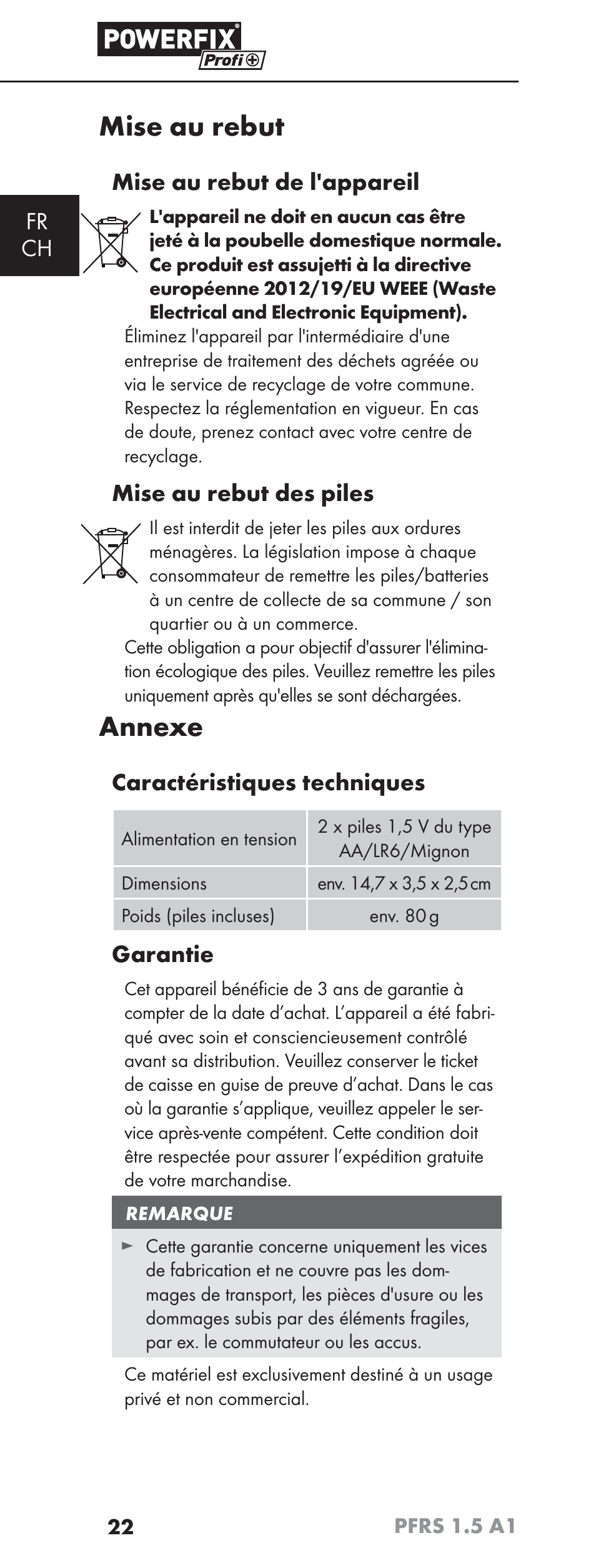 Mise au rebut, Annexe, Fr ch | Mise au rebut de l'appareil, Mise au rebut des piles, Caractéristiques techniques, Garantie | Powerfix PFRS 1.5 A1 User Manual | Page 25 / 51