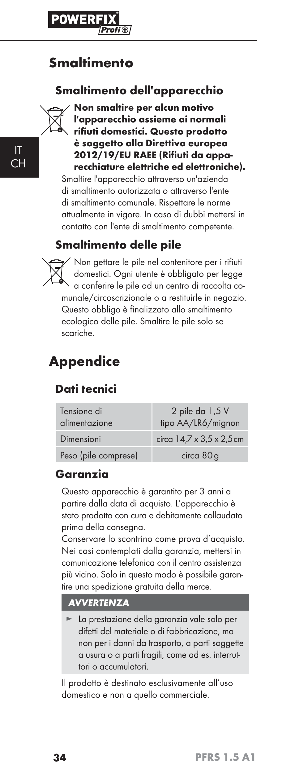 Smaltimento, Appendice, It ch | Smaltimento dell'apparecchio, Smaltimento delle pile, Dati tecnici, Garanzia | Powerfix PFRS 1.5 A1 User Manual | Page 37 / 51