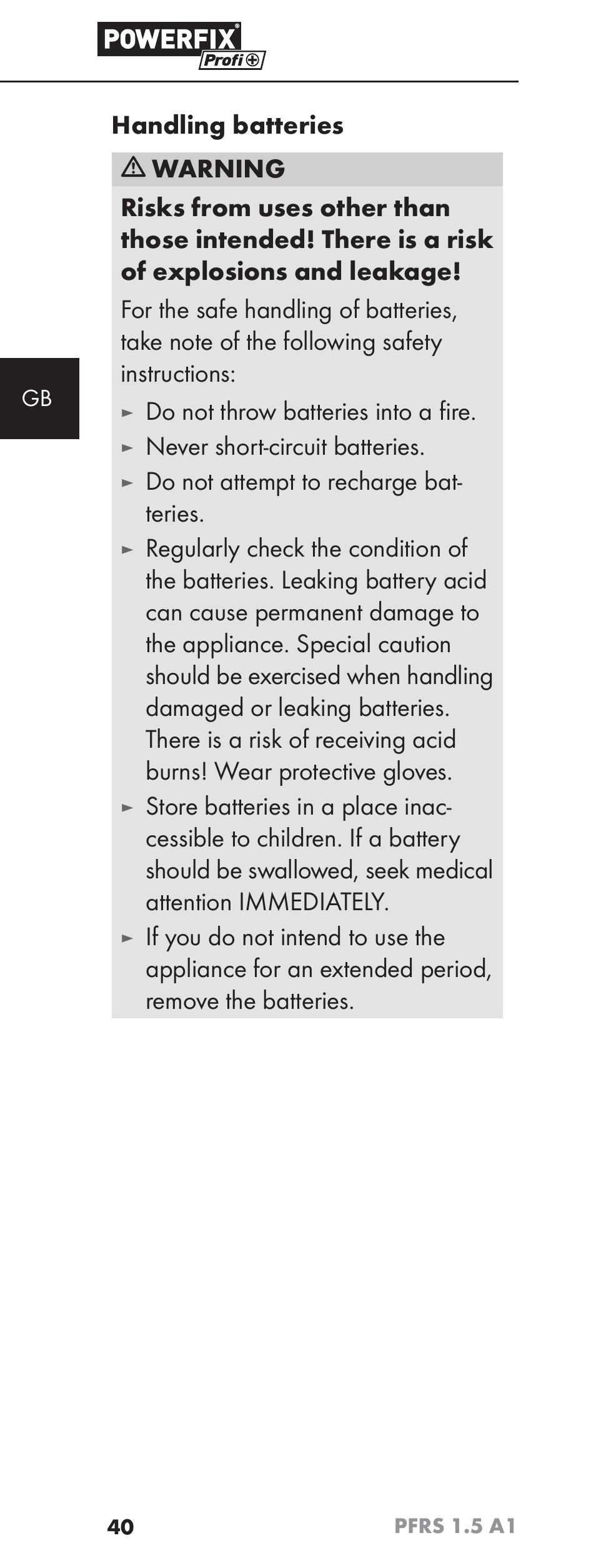 Do not throw batteries into a ﬁ re, Never short-circuit batteries, Do not attempt to recharge bat- teries | Powerfix PFRS 1.5 A1 User Manual | Page 43 / 51