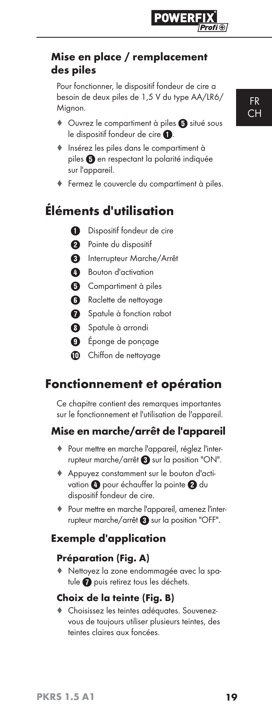 Éléments d'utilisation, Fonctionnement et opération, Fr ch mise en place / remplacement des piles | Mise en marche/arrêt de l'appareil, Exemple d'application | Powerfix PKRS 1.5 A1 User Manual | Page 22 / 51