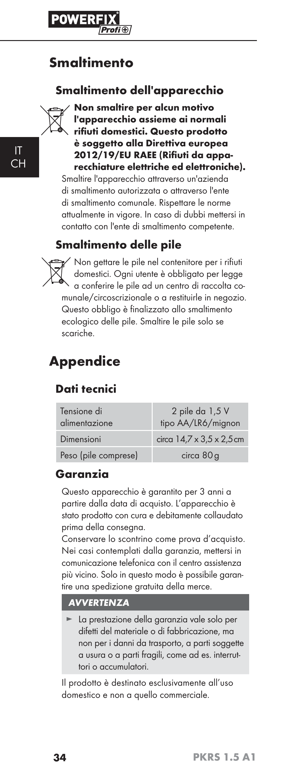 Smaltimento, Appendice, It ch | Smaltimento dell'apparecchio, Smaltimento delle pile, Dati tecnici, Garanzia | Powerfix PKRS 1.5 A1 User Manual | Page 37 / 51