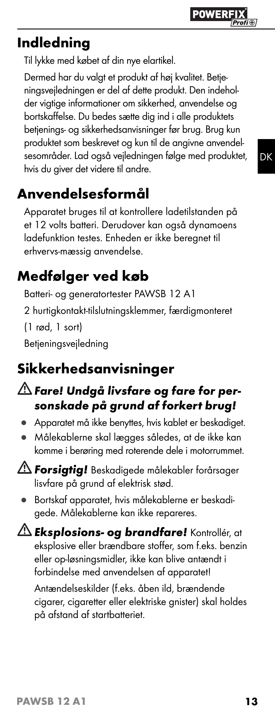 Indledning, Anvendelsesformål, Medfølger ved køb | Sikkerhedsanvisninger | Powerfix PAWSB 12 A1 User Manual | Page 15 / 31