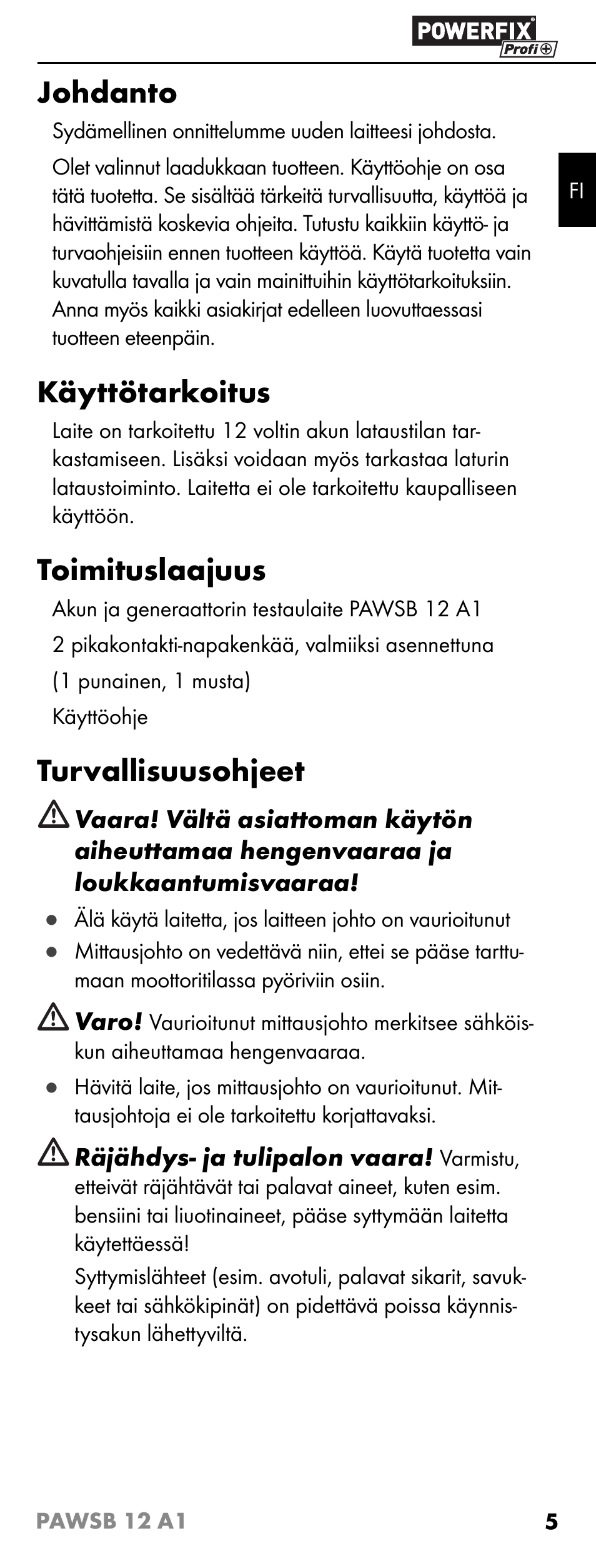 Johdanto, Käyttötarkoitus, Toimituslaajuus | Turvallisuusohjeet | Powerfix PAWSB 12 A1 User Manual | Page 7 / 31