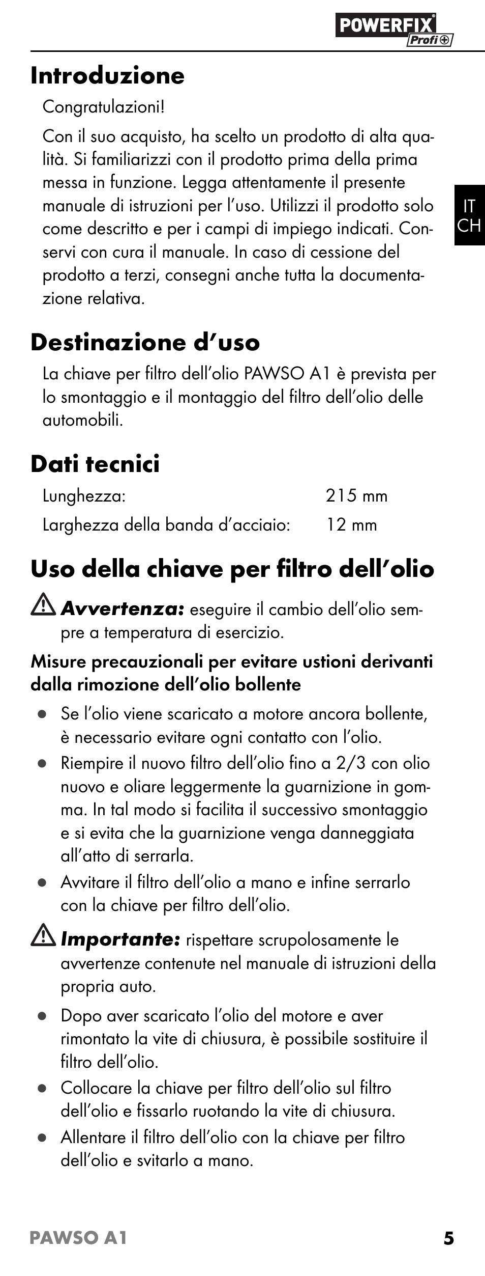 Introduzione, Destinazione d’uso, Dati tecnici | Uso della chiave per ﬁ ltro dell’olio | Powerfix PAWSO A1 User Manual | Page 7 / 11