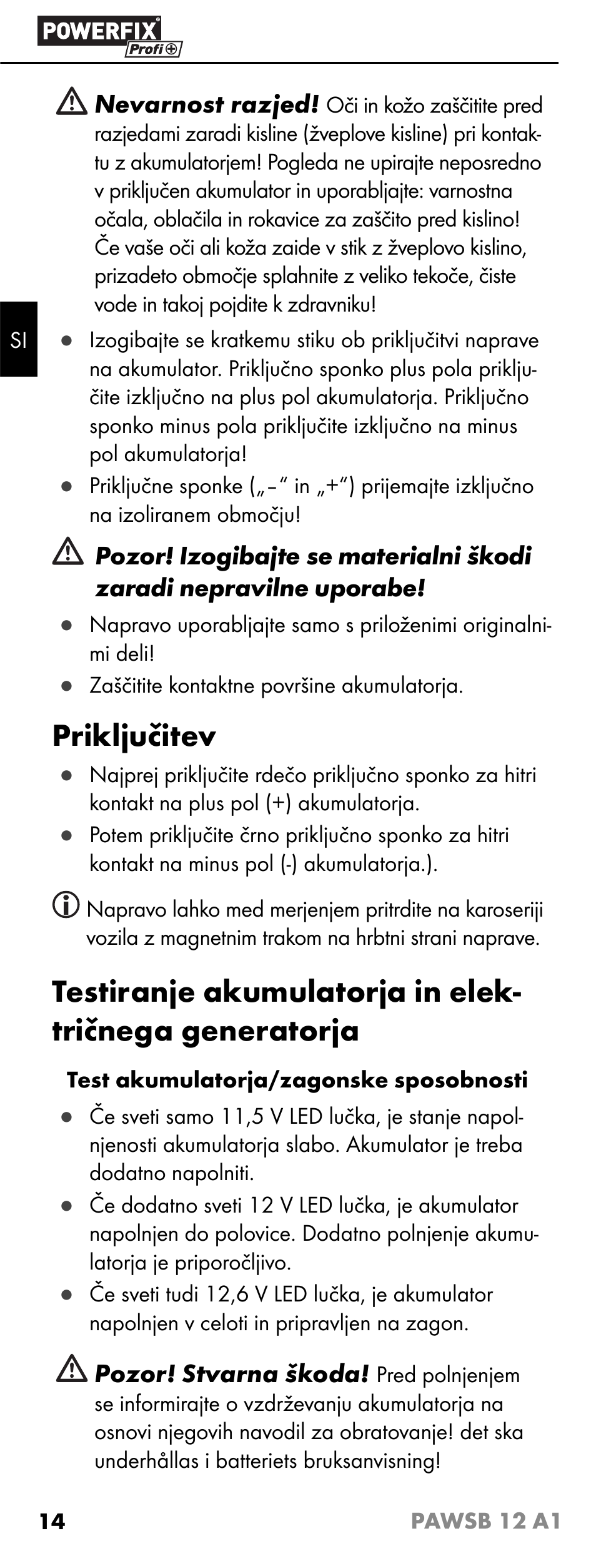 Priključitev | Powerfix PAWSB 12 A1 User Manual | Page 16 / 31