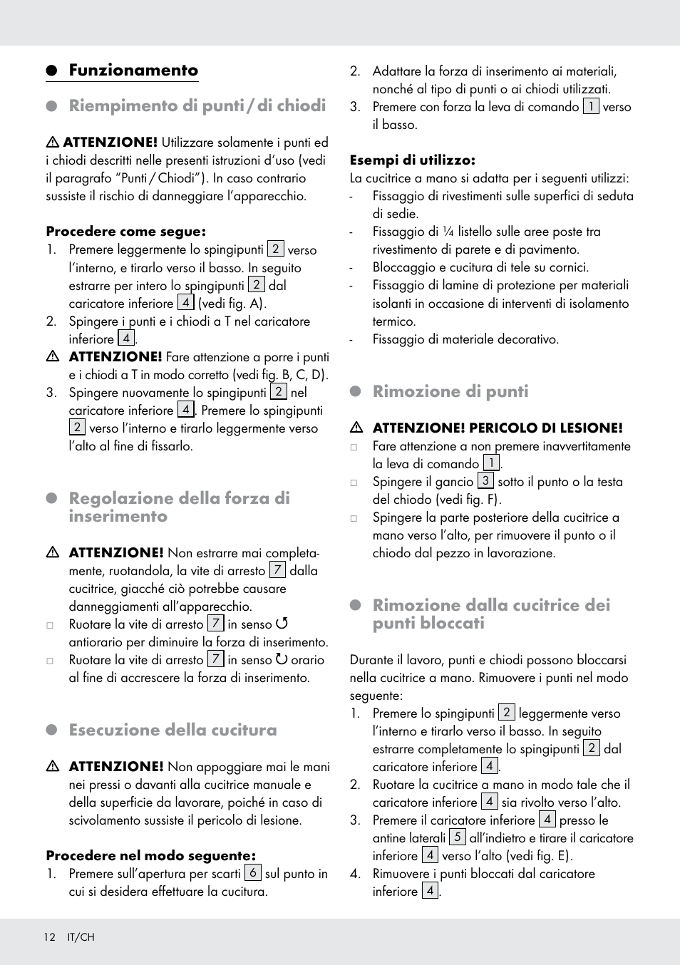 Funzionamento, Riempimento di punti / di chiodi, Regolazione della forza di inserimento | Esecuzione della cucitura, Rimozione di punti, Rimozione dalla cucitrice dei punti bloccati | Powerfix  Z16531 User Manual | Page 12 / 14