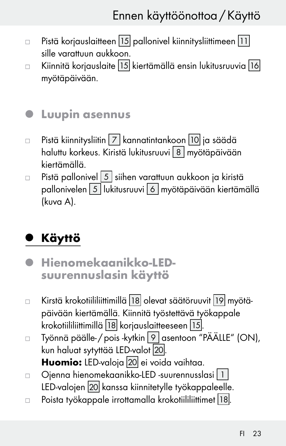 Ennen käyttöönottoa / käyttö, Luupin asennus, Käyttö | Hienomekaanikko-led- suurennuslasin käyttö | Powerfix Z30225 User Manual | Page 23 / 84