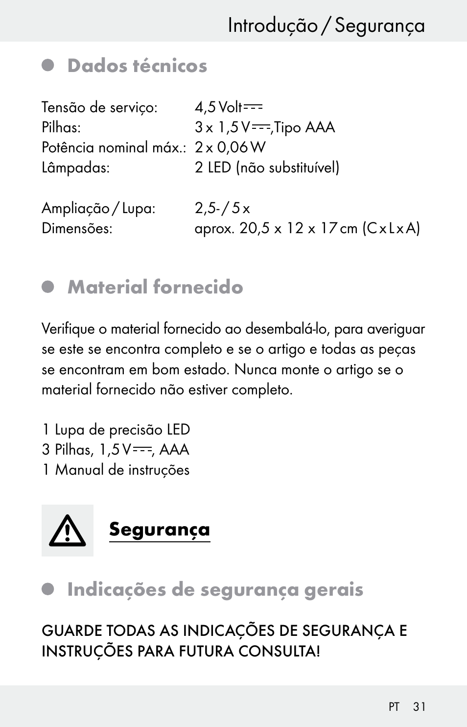 Introdução / segurança, Dados técnicos, Material fornecido | Segurança, Indicações de segurança gerais | Powerfix Z30225 User Manual | Page 31 / 61