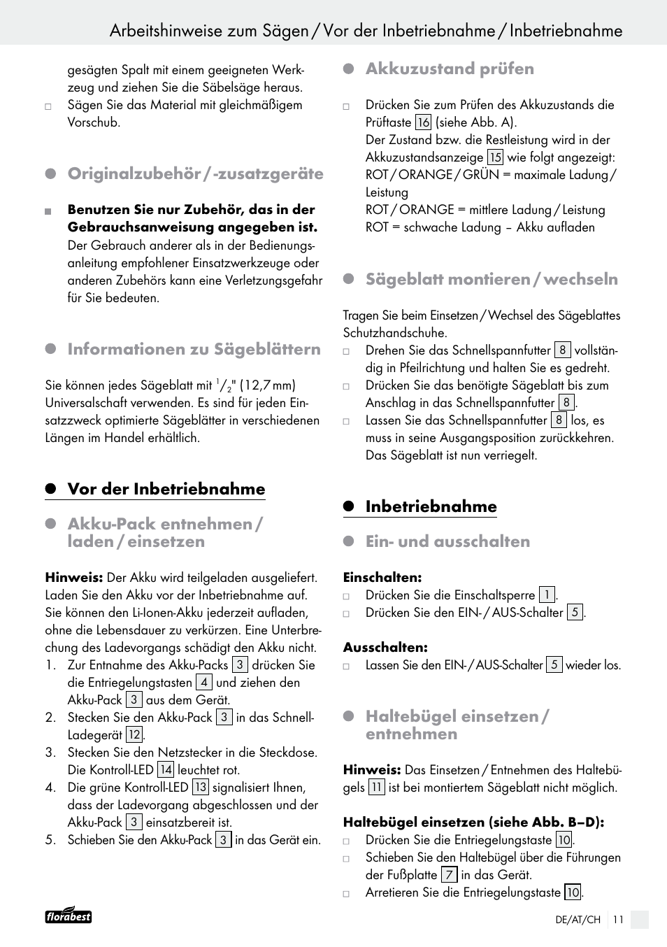 Originalzubehör / -zusatzgeräte, Informationen zu sägeblättern, Vor der inbetriebnahme | Akku-pack entnehmen / laden / einsetzen, Akkuzustand prüfen, Sägeblatt montieren / wechseln, Inbetriebnahme, Ein- und ausschalten, Haltebügel einsetzen / entnehmen | Powerfix FAAS 10.8 A1 User Manual | Page 11 / 44