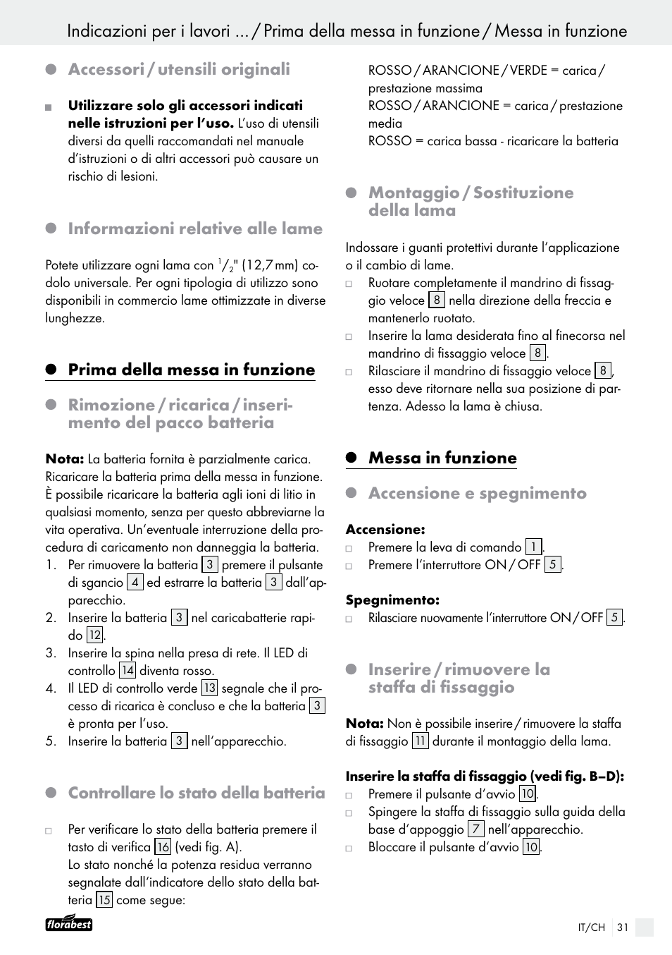 Accessori / utensili originali, Informazioni relative alle lame, Prima della messa in funzione | Controllare lo stato della batteria, Montaggio / sostituzione della lama, Messa in funzione, Accensione e spegnimento, Inserire / rimuovere la staffa di fissaggio | Powerfix FAAS 10.8 A1 User Manual | Page 31 / 44