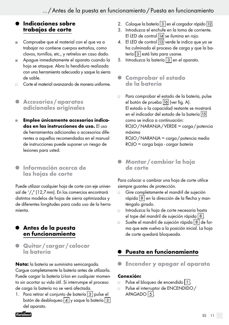 Indicaciones sobre trabajos de corte, Accesorios / aparatos adicionales originales, Información acerca de las hojas de corte | Antes de la puesta en funcionamiento, Quitar / cargar / colocar la batería, Comprobar el estado de la batería, Montar / cambiar la hoja de corte, Puesta en funcionamiento, Encender y apagar el aparato | Powerfix FAAS 10.8 A1 User Manual | Page 11 / 55